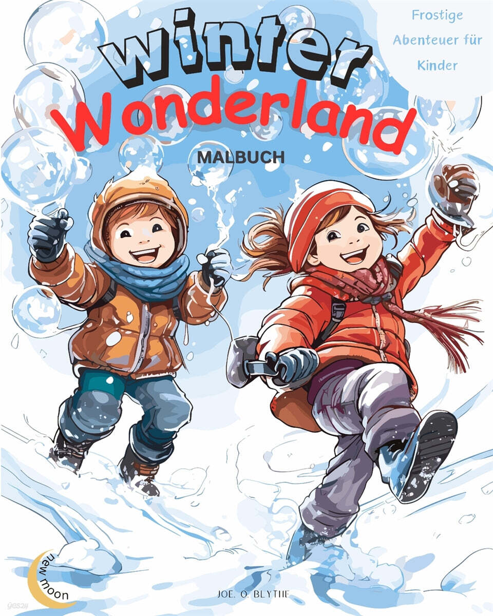 Winter Wonderland (Frostige Abenteuer fur Kinder: Magisches Malbuch: 50 WUNDERBARE, einzigartige Szenen der Winterfreude Kids)
