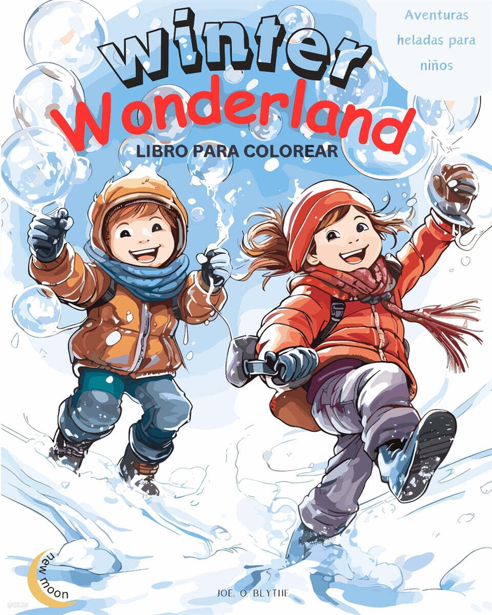 Winter Wonderland (Aventuras heladas para ninos: Libro Magico para Colorear: 50 MARAVILLOSAS Escenas unicas de alegria invernal)