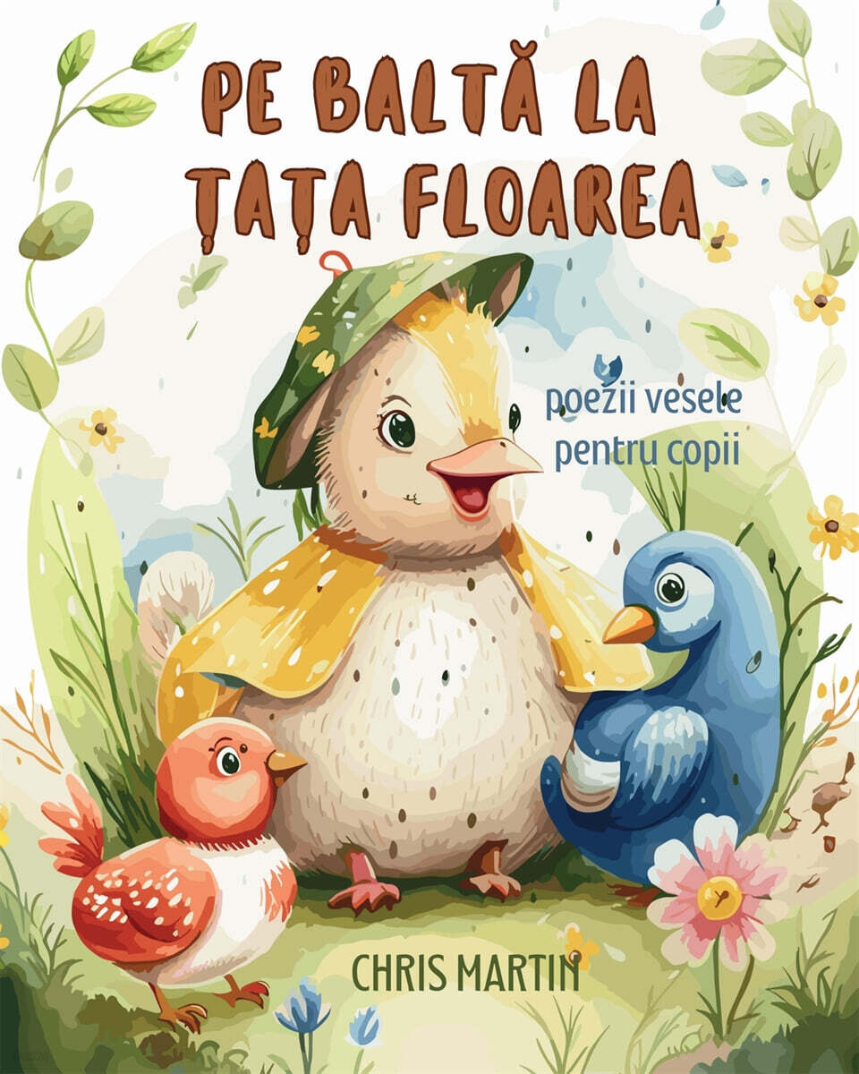 Pe balt? la ?a?a Floarea (Via?a la ?ar? - Poezii vesele pentru copii)