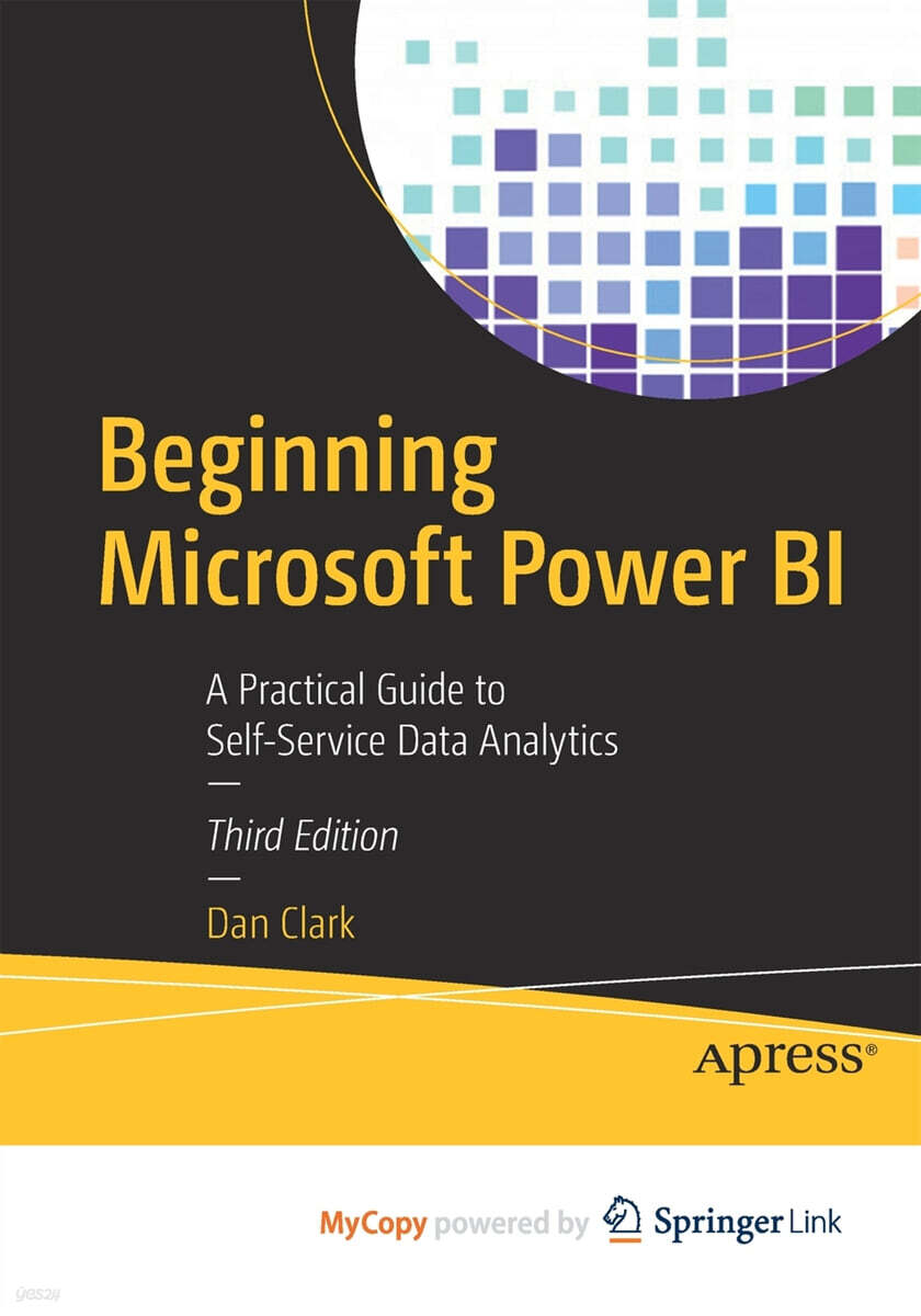 Beginning Microsoft Power BI (A Practical Guide to Self-Service Data Analytics)
