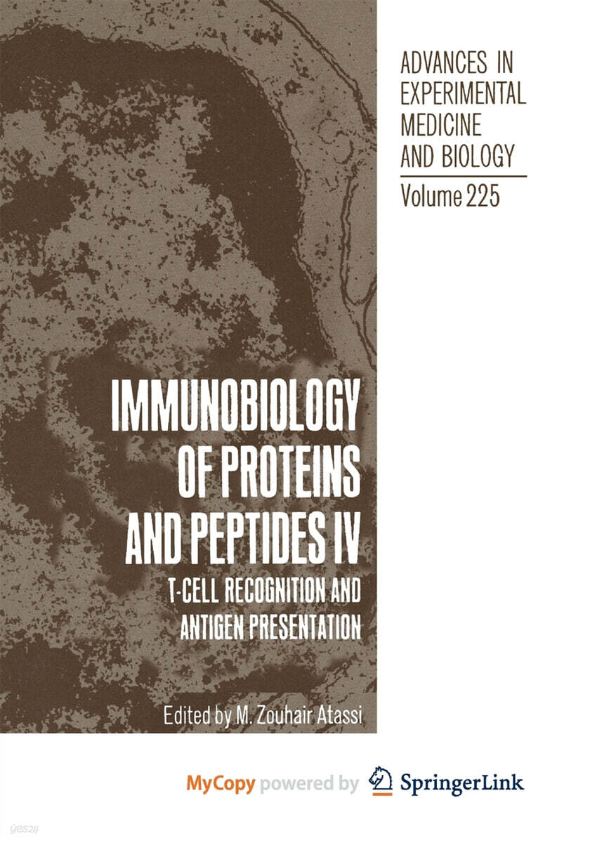 Immunobiology of Proteins and Peptides IV (T-Cell Recognition and Antigen Presentation)