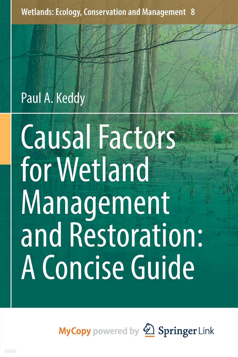 Causal Factors for Wetland Management and Restoration (A Concise Guide)
