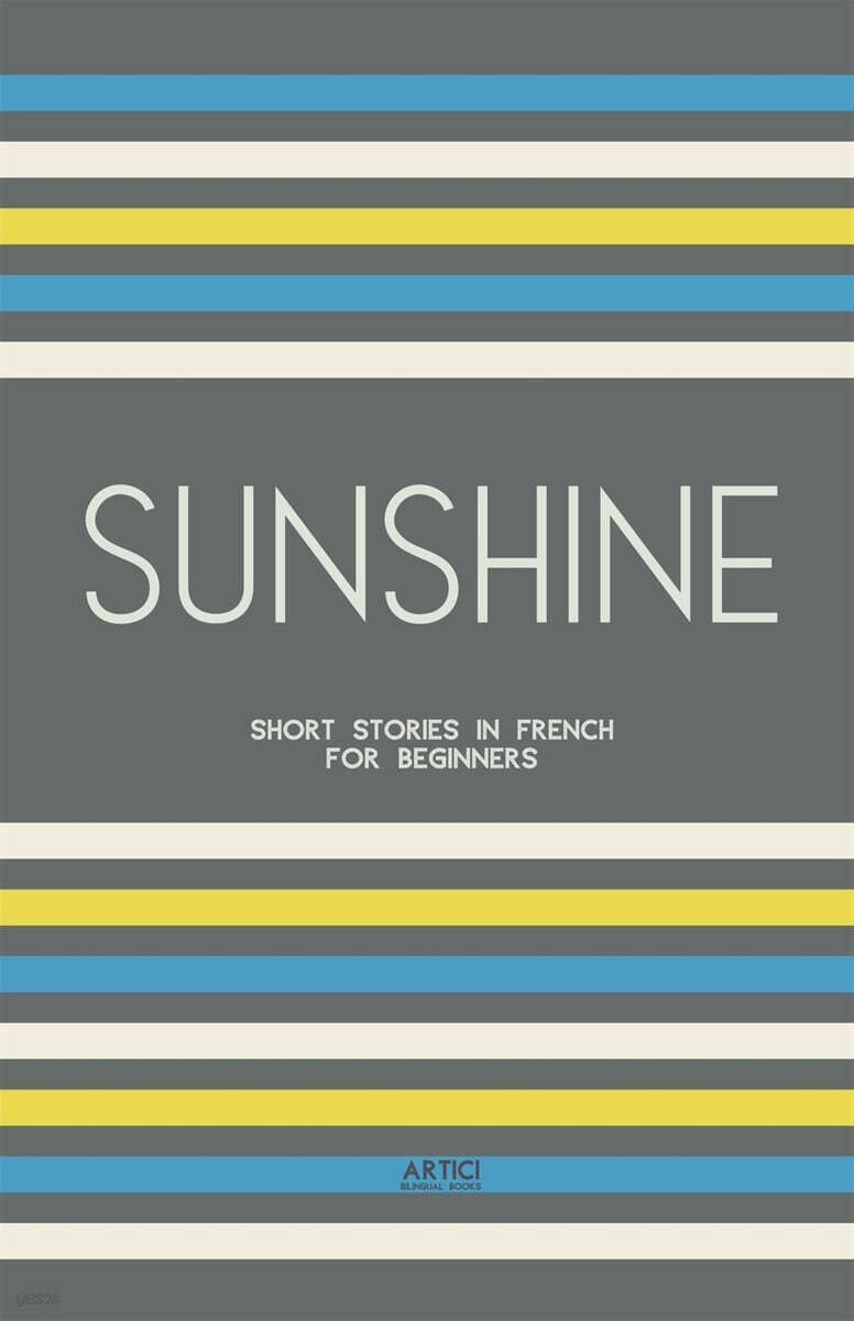 Sunshine (Short Stories in French for Beginners)