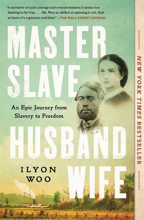 Master slave husband wife : an epic journey from slavery to freedom