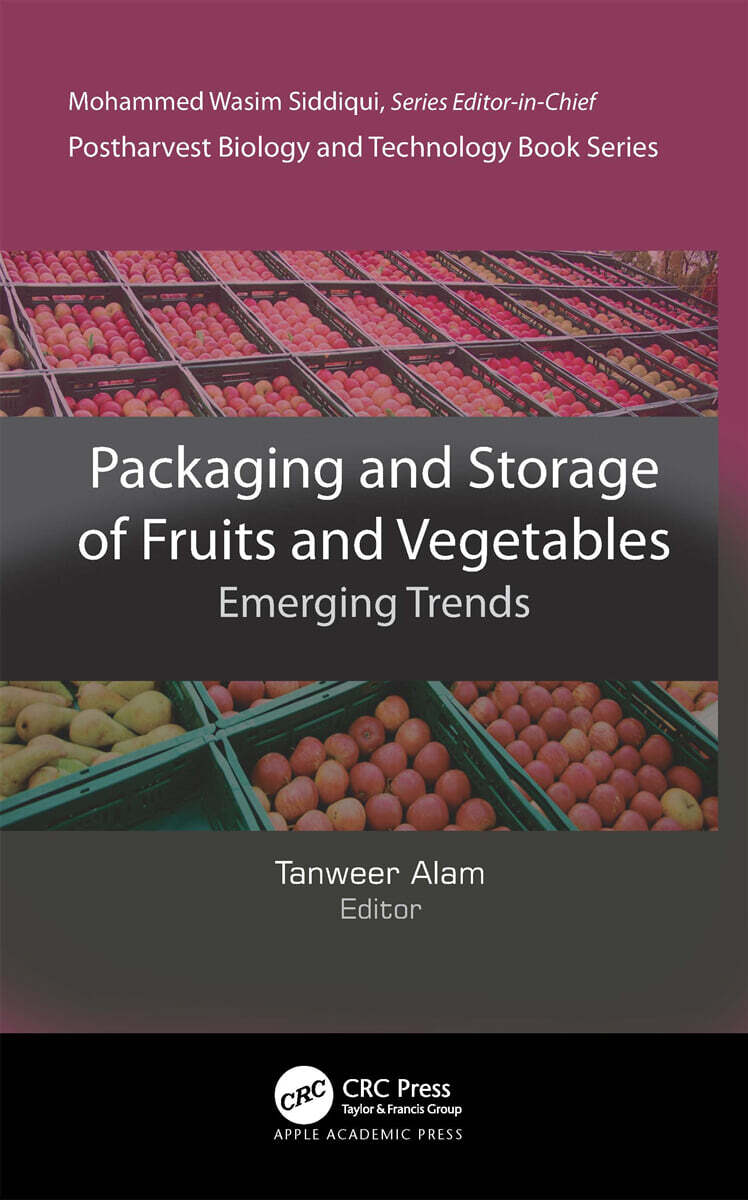 Packaging and Storage of Fruits and Vegetables (Emerging Trends)