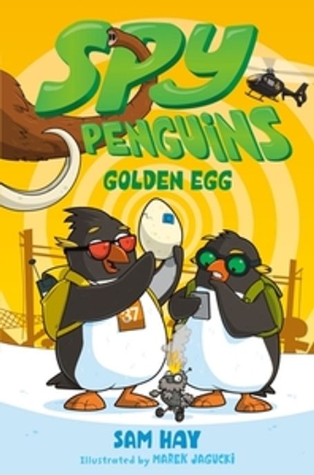 Spy Penguins. 3, Golden egg