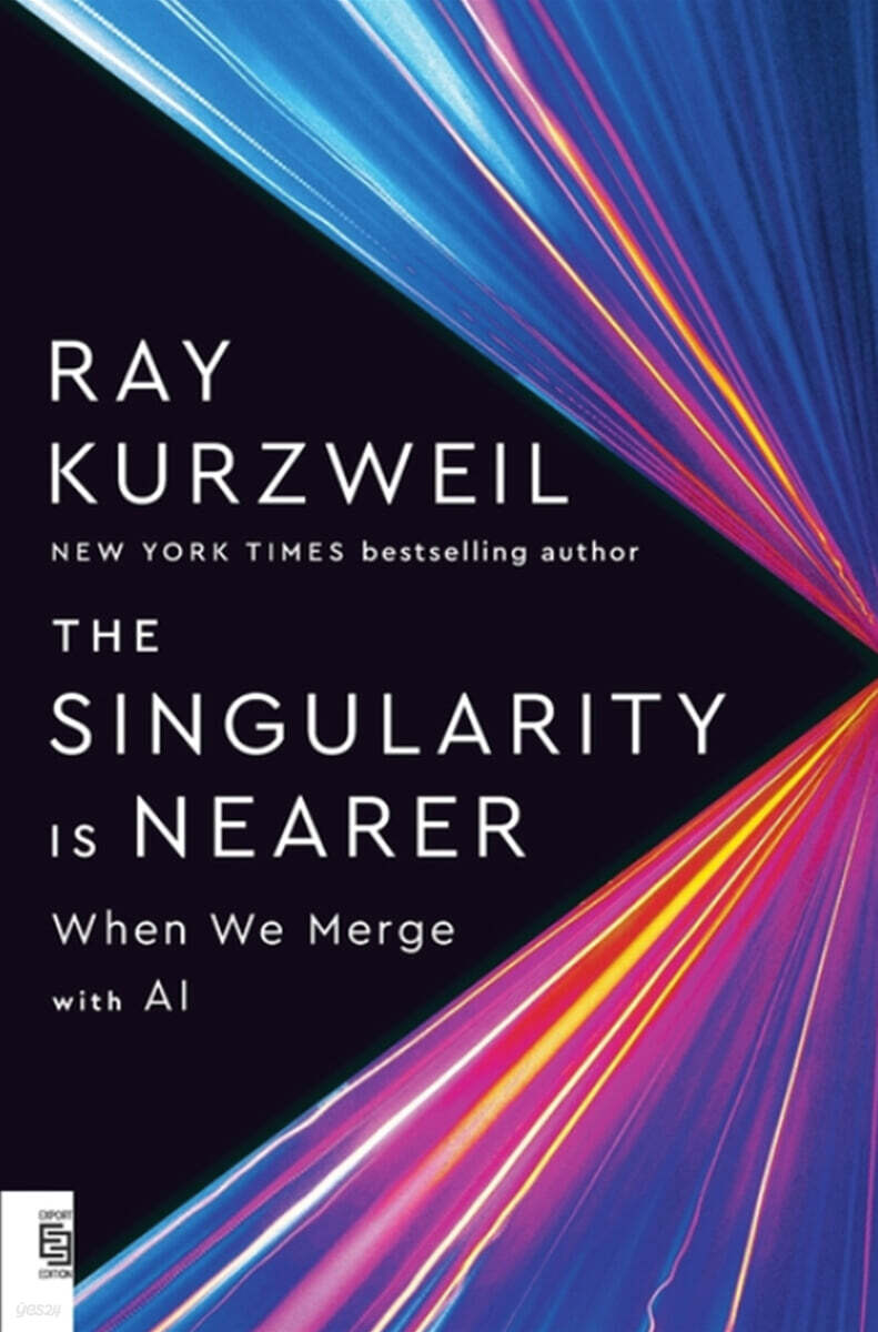 The Singularity Is Nearer (레이 커즈와일 『마침내 특이점이 시작된다』 원서)