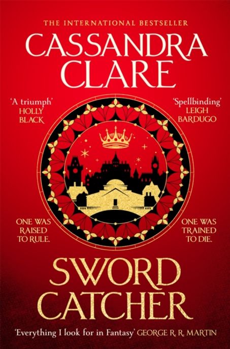 Sword Catcher (Discover the instant Sunday Times bestseller from the author of The Shadowhunter Chronicles)