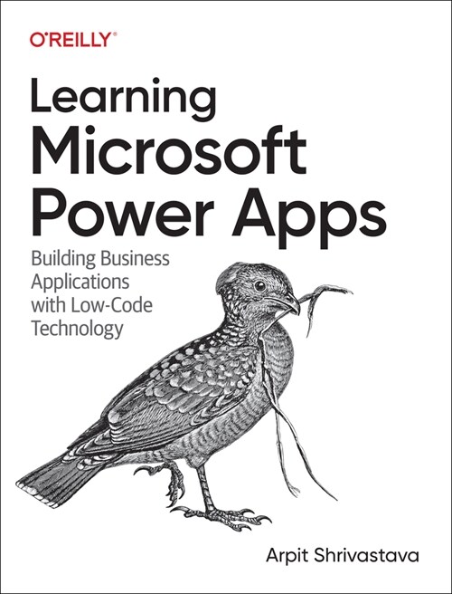learning microsoft power apps : building business applications with lowcode technology
