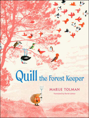 Quill the forest keeper