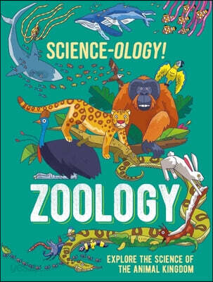 Science-ology!: Zoology (The science of forces, energy and simple machines)