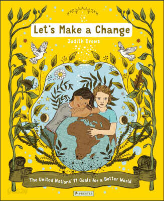 Let's make a change : the United Nations' 17 goals for a better world