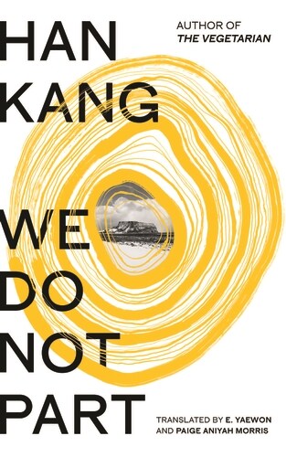 We Do Not Part 한강 작가『작별하지 않는다』영문판 (영국판) (2024 노벨문학상 수상작가 한강『작별하지 않는다』영문판)