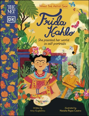 Frida Kahlo : She Painted Her World in Self-Portraits