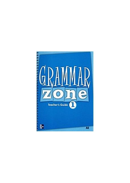 GRAMMAR ZONE 1(TEACHERS GUIDE)