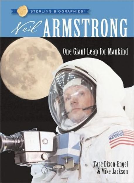 Neil Armstrong : one giant leap for mankind
