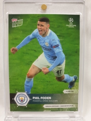 2021 TOPPS NOW PHIL FODEN 탑스 나우 필 포든 챔피언스 리그 축구 카드