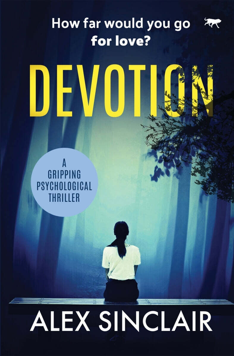 Devotion (a gripping psychological thriller)