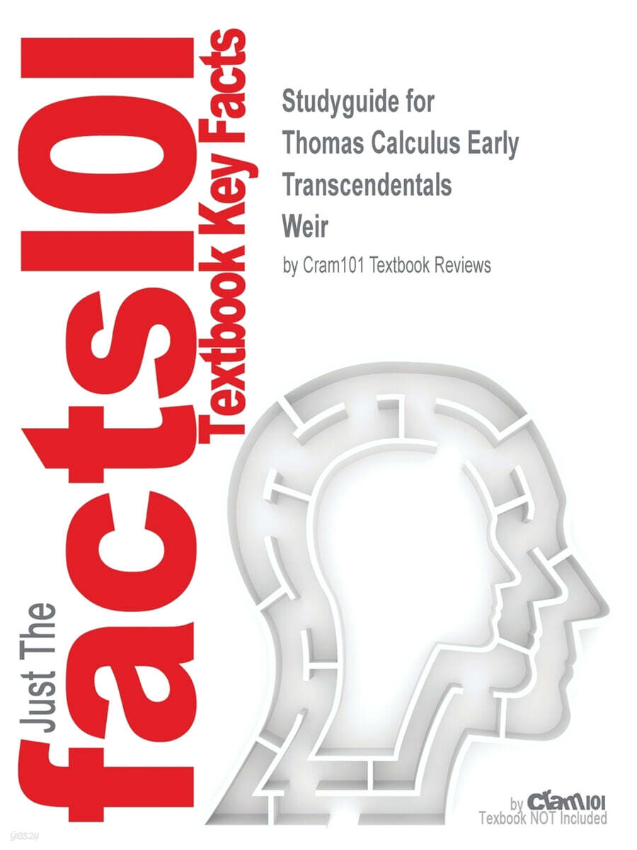 Studyguide for Thomas Calculus Early Transcendentals by Weir, ISBN 9780321495754