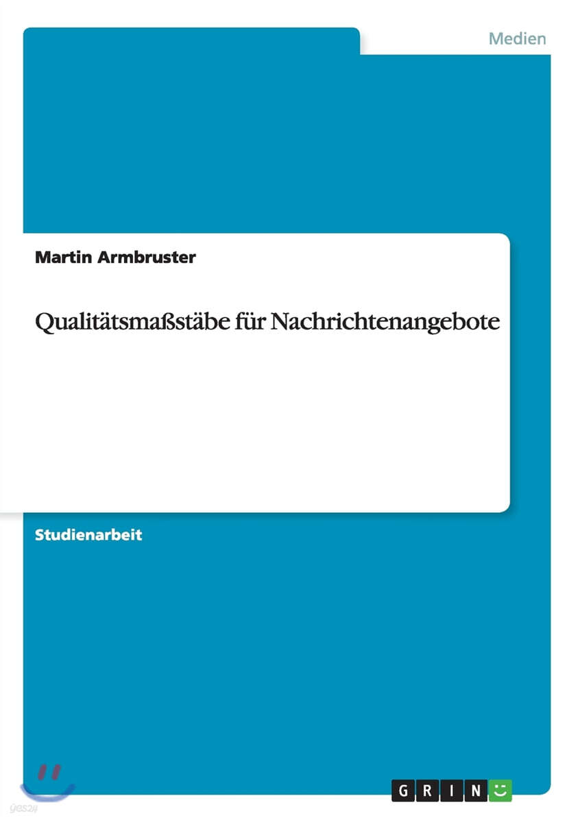 Qualit?tsma?st?be F?r Nachrichtenangebote