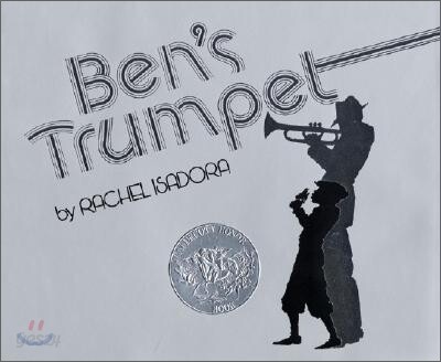 Ben's Trumpet / Rachel Isadora