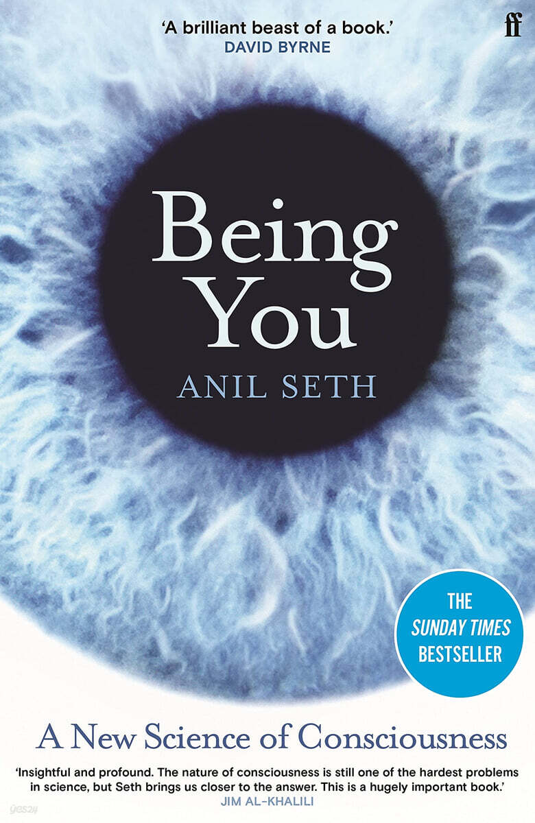 Being You (A New Science of Consciousness (The Sunday Times Bestseller))
