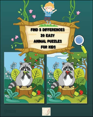 Find 5 differences  20 easy Animal puzzles  for kids (All-color Picture puzzles/Spot the differences/Fun colorful illustrations/Animals and Birds/Ages 2-5 and up/8’x10’inch size/Glossy cover)