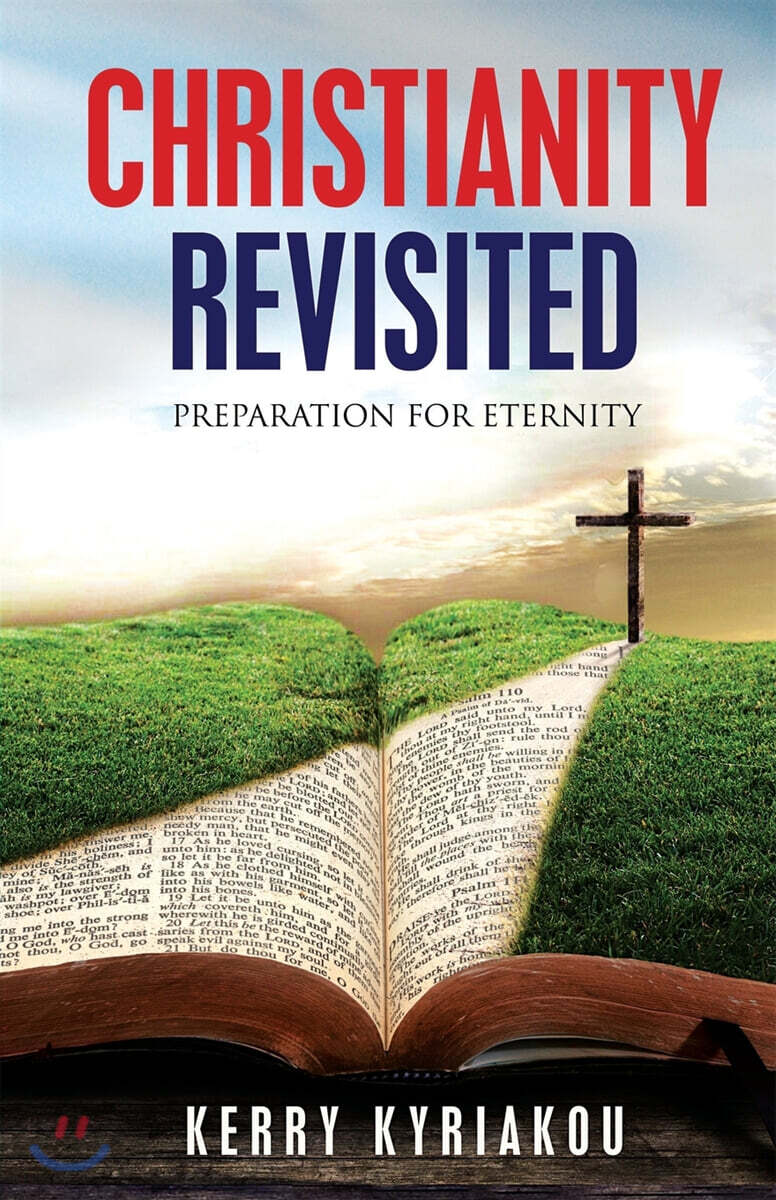 Christianity Revisited (Preparation for Eternity)