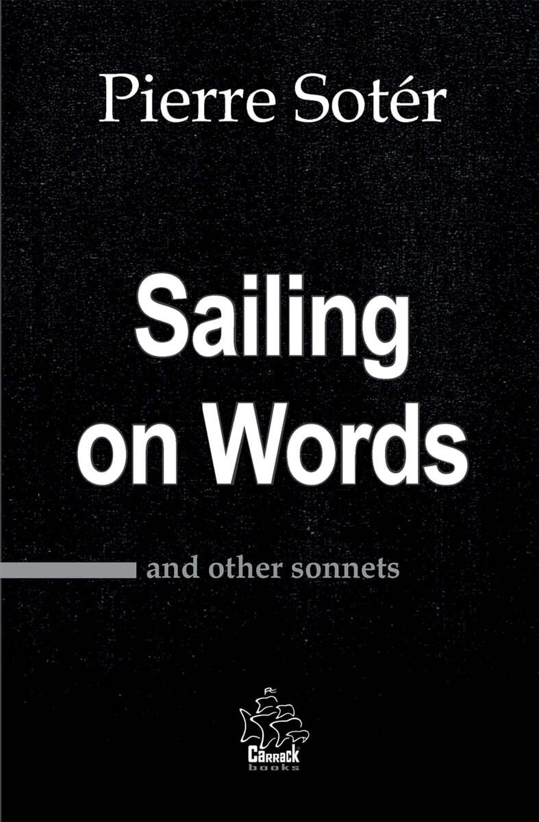 Sailing on Words (and other sonnets)