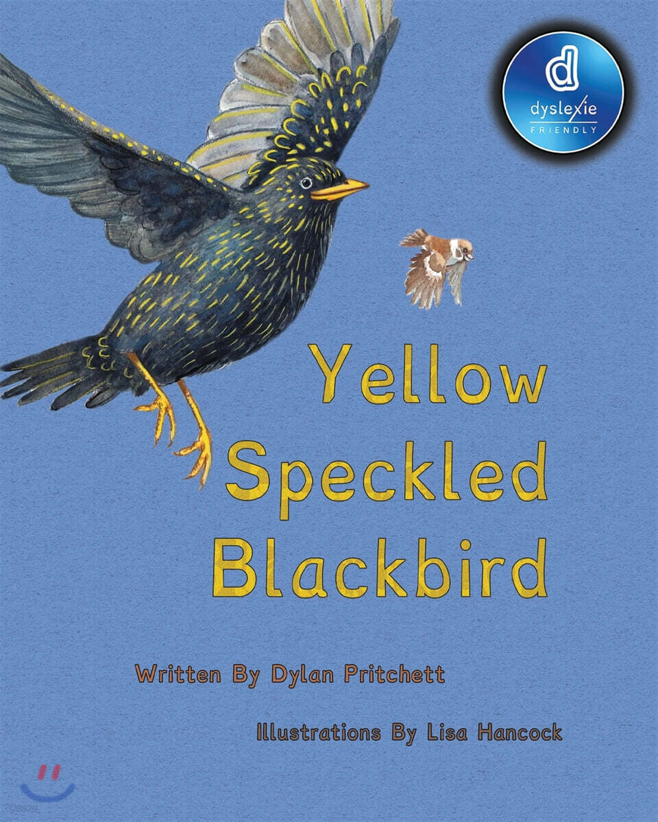 Yellow Speckled Blackbird Dyslexic Edition (Dyslexic Font)