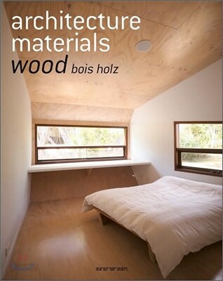 Architecture materials : wood