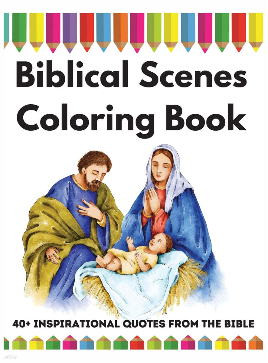 Biblical Scenes Coloring Book (+40 Inspirational Quotes from the Bible)