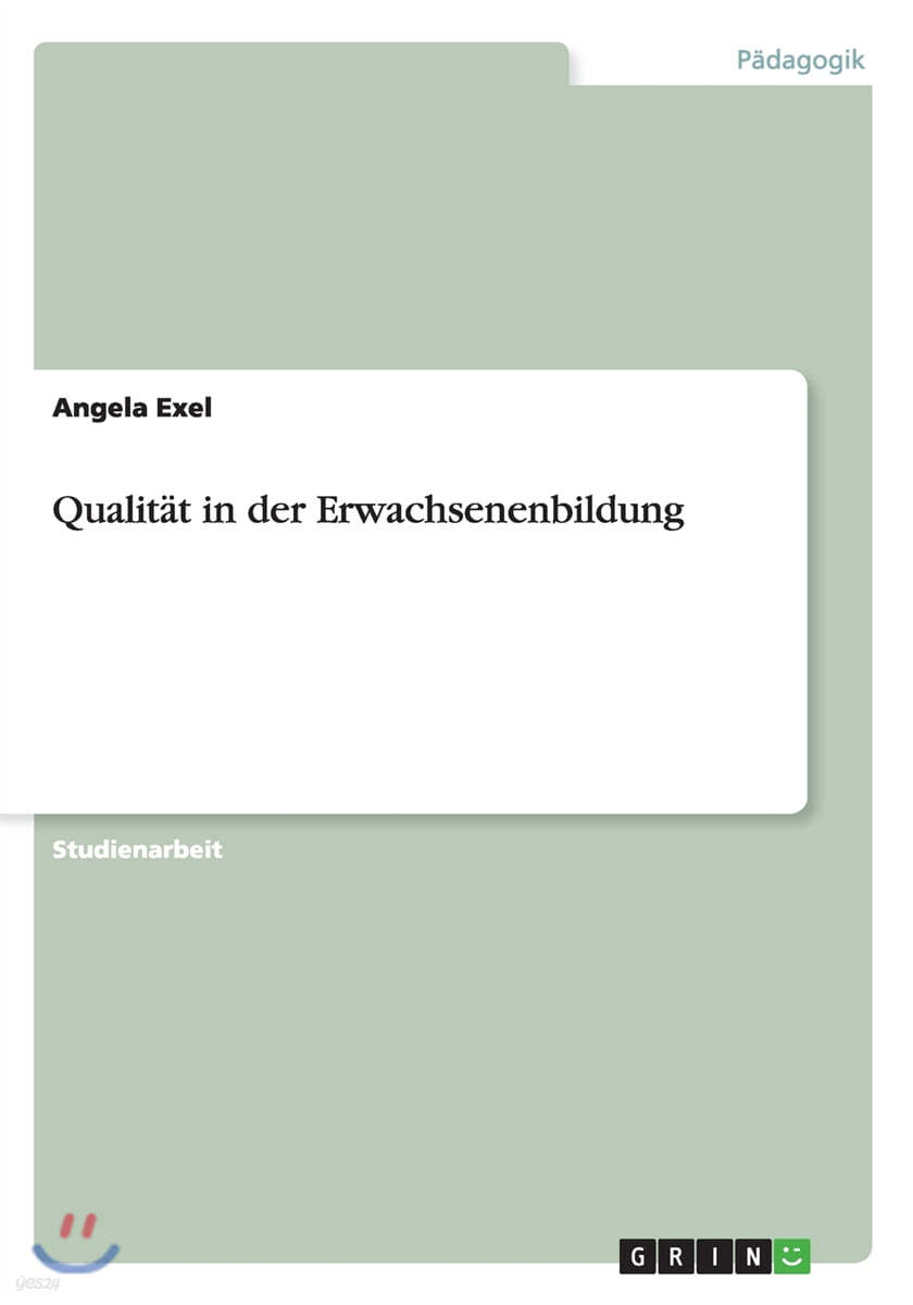 Qualit?t in Der Erwachsenenbildung
