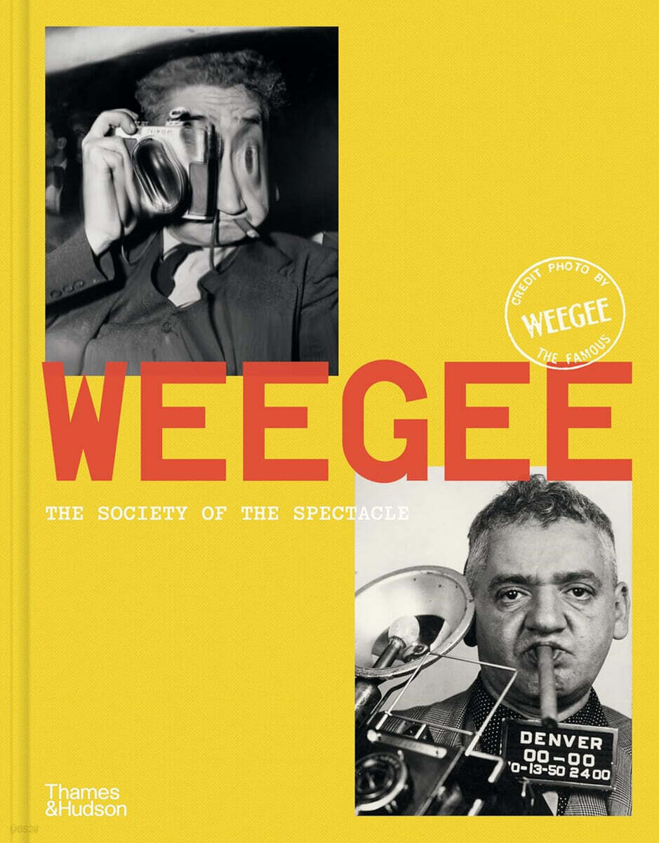 Weegee: Society of the Spectacle (The Society of the Spectacle)