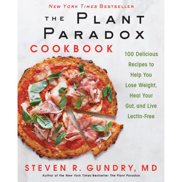 5421 하드커버 책, The Plant Paradox Cookbook: <b>체중 감량</b>, 장을 치유하고, 렉틴 없이 사는 데 도움이 되는 맛있는 요리법 100가지(The Plant P