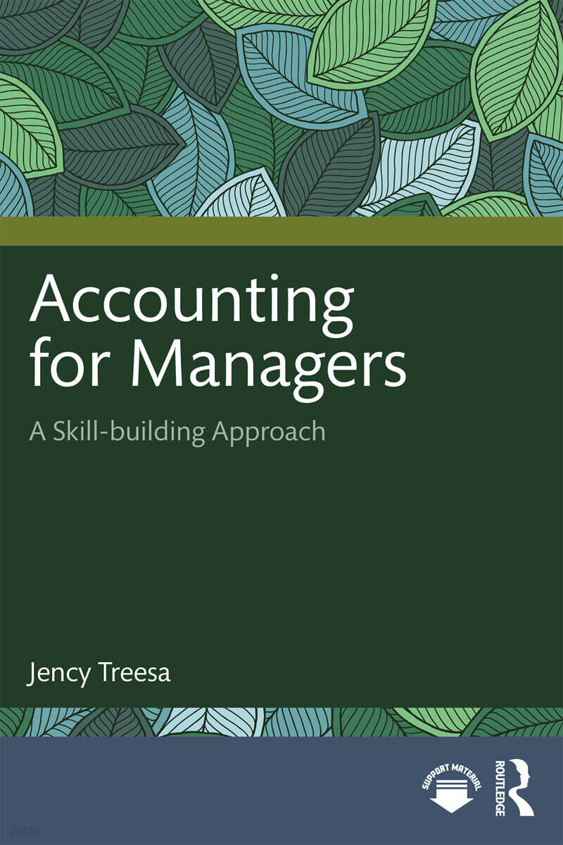 Accounting for Managers (A Skill-building Approach)