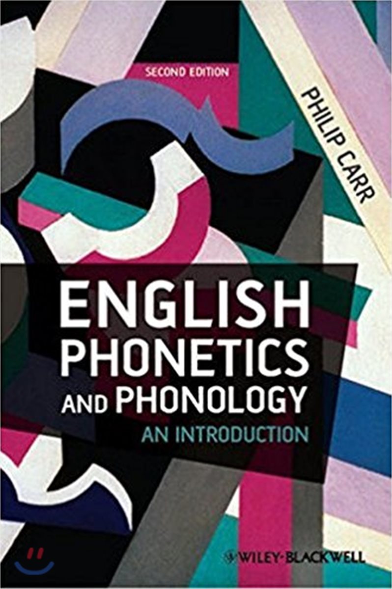 English phonetics and phonology : an introduction / Philip Carr.