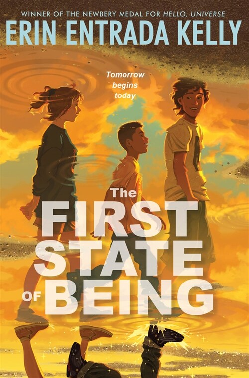 (The)First state of being: tomorrow begins today