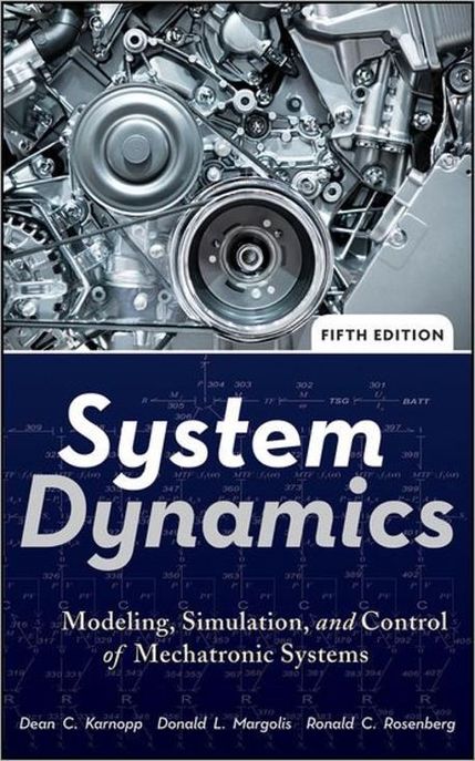 System dynamics  : modeling and simulation of mechatronic systems