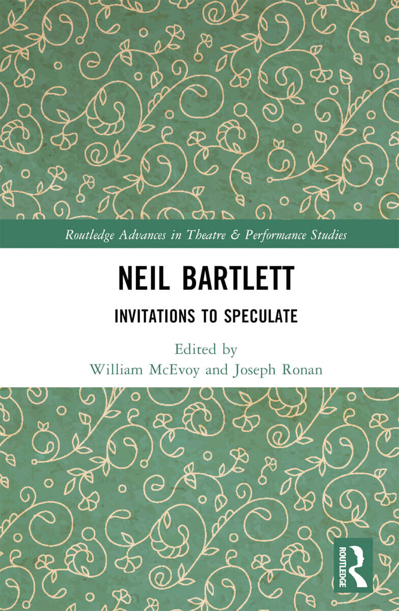 Neil Bartlett (Invitations to Speculate)