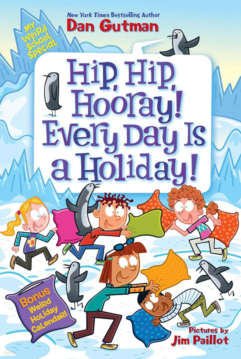 Hip hip hooray! every day is a holiday!