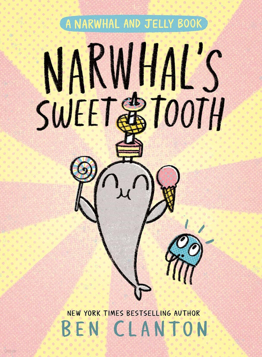 Narwhal&#039;s Sweet Tooth  표지
