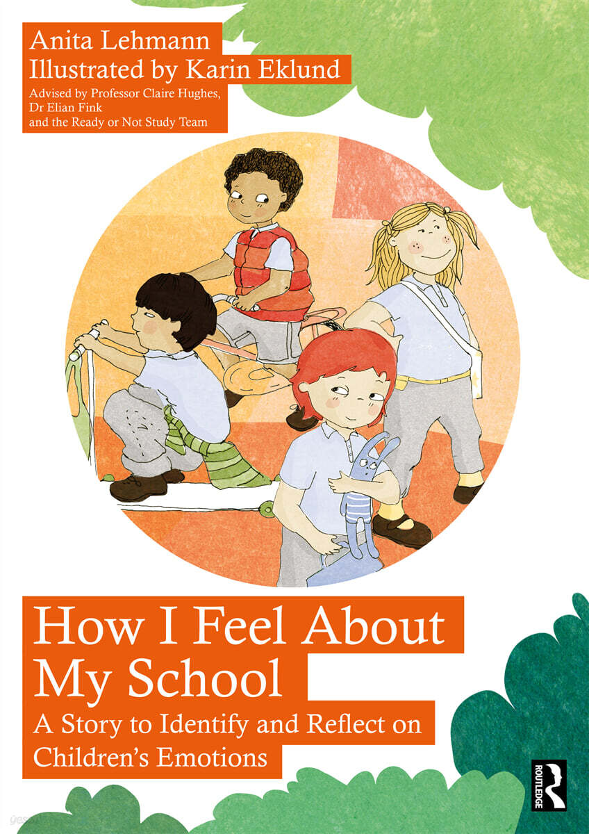 How I Feel About My School (A Story to Identify and Reflect on Children’s Emotions)