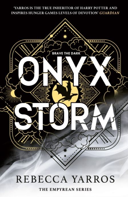 Onyx Storm (DISCOVER THE FOLLOW-UP TO THE GLOBAL PHENOMENONS, FOURTH WING AND IRON FLAME!)