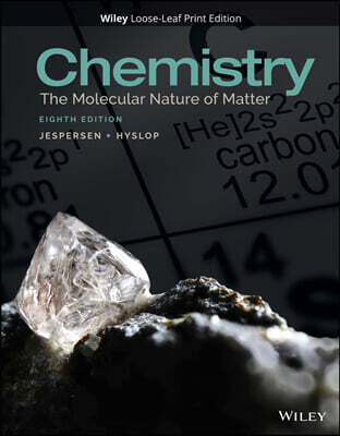 Chemistry (The Molecular Nature of Matter)