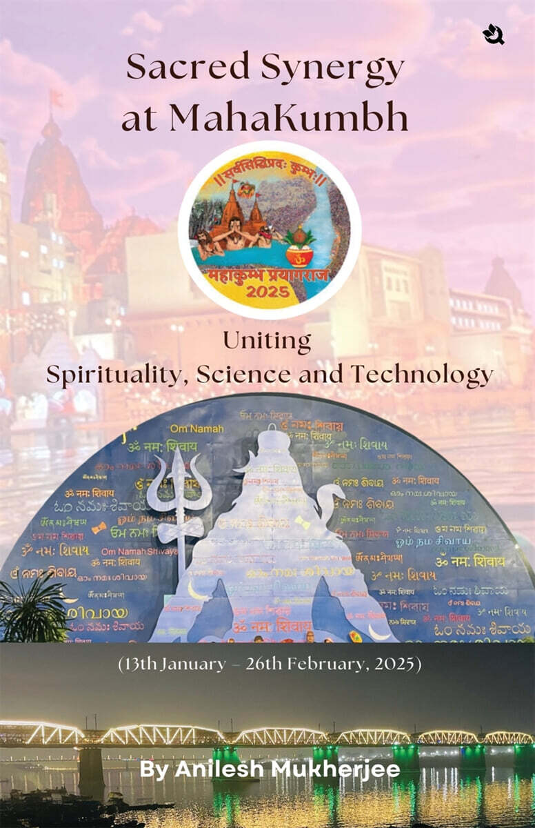 Sacred Synergy at MahaKumbh (Uniting Spirituality, Science and Technology)
