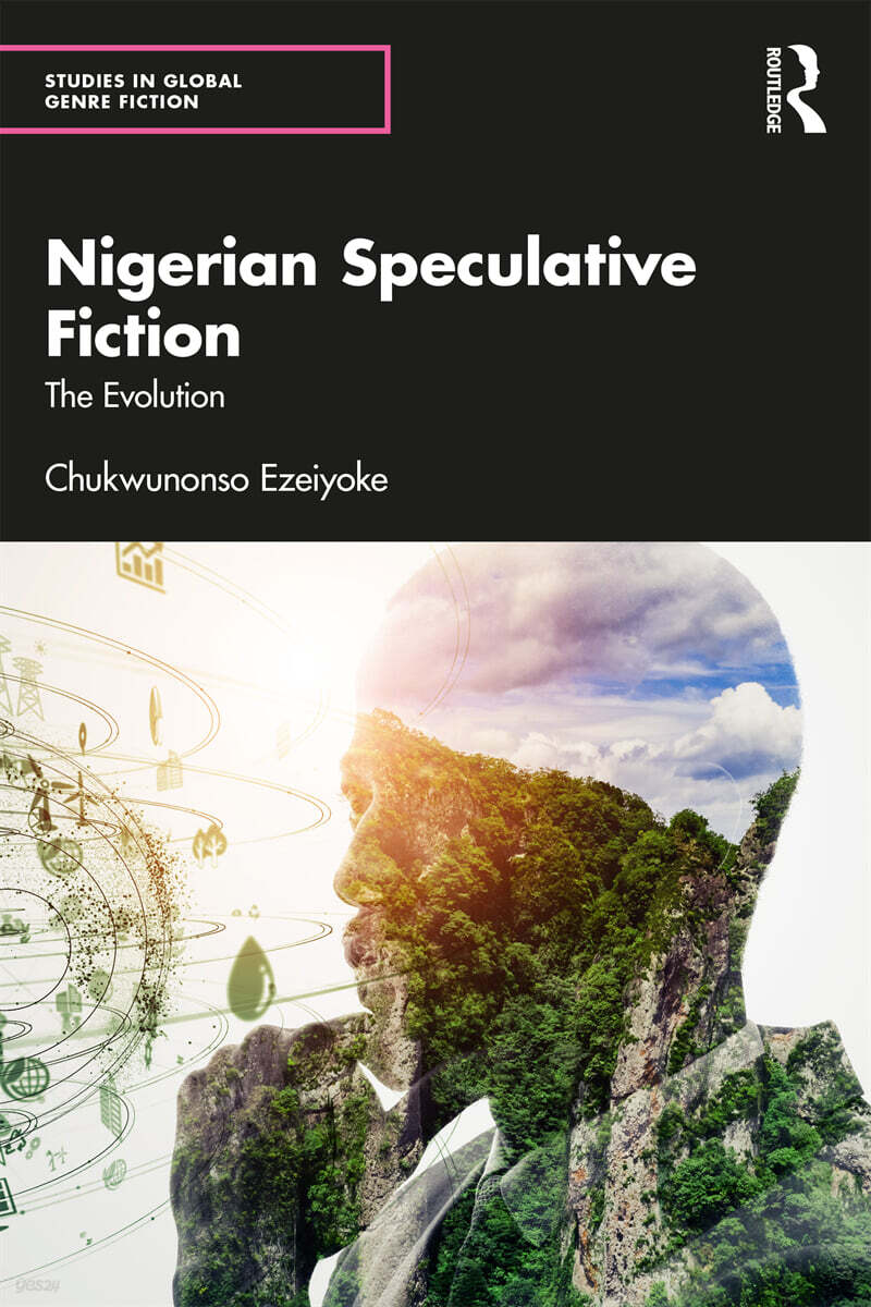 Nigerian Speculative Fiction (The Evolution)