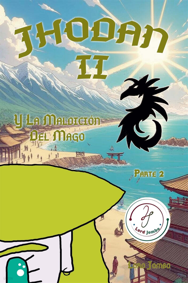 Jhodan 2, y La Maldicion del Mago (Parte 2 Edicion 1)