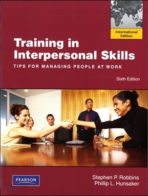 Training in Interpersonal Skills, 6/E (IE)