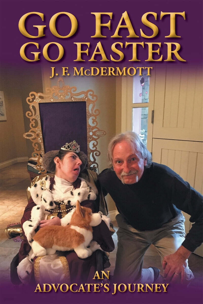 Go Fast Go Faster (An Advocate’s Journey)